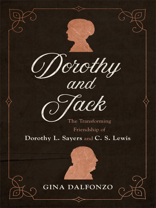 Title details for Dorothy and Jack by Gina Dalfonzo - Wait list